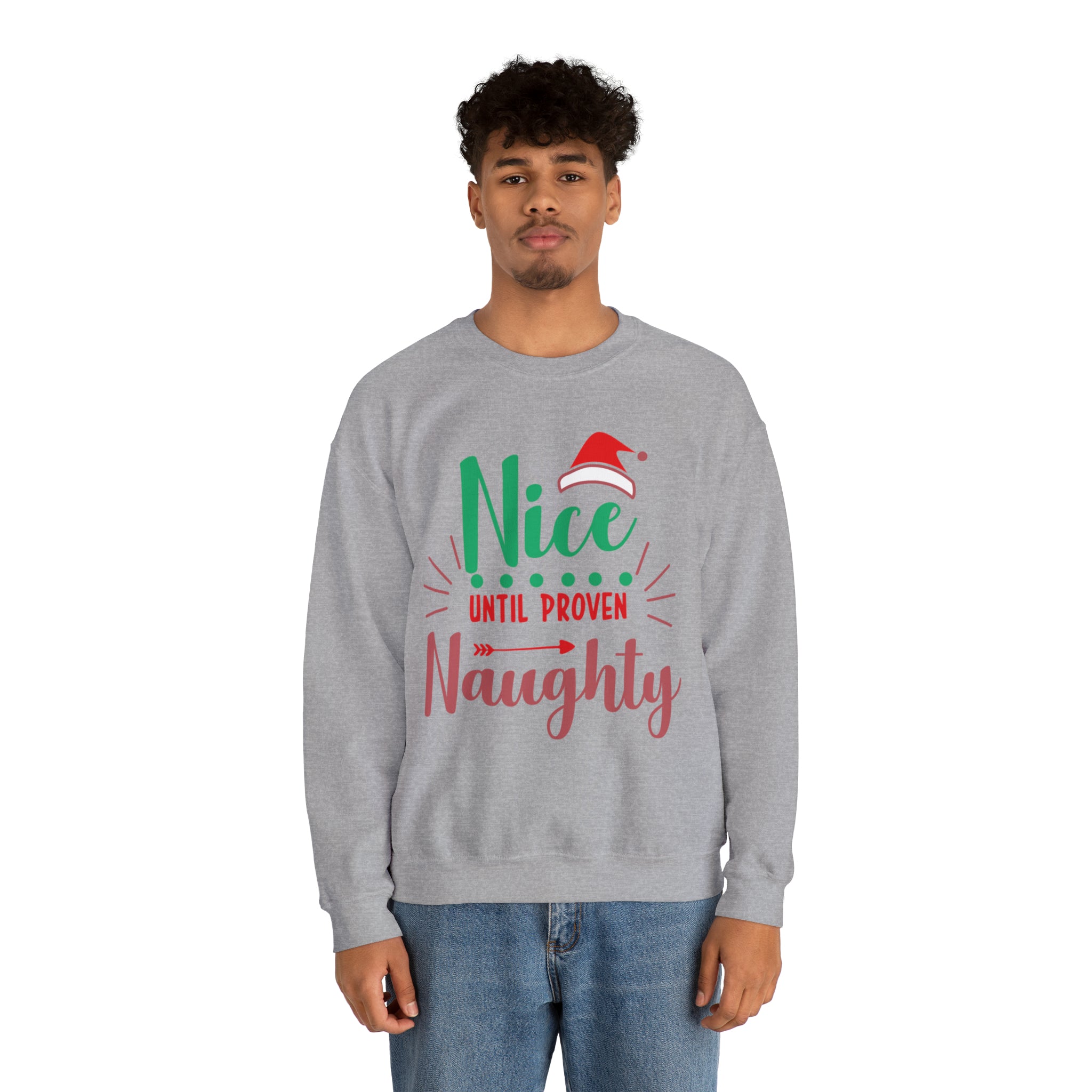 Nice Until Proven Naughty Christmas Sweatshirt Christmas Sweater Christmas Party Outfit Holiday Gifts Funny Christmas Sweater Ugly Sweater